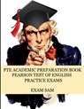 PTE Academic Preparation Book - Exam Sam - 9781949282399