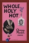 Whole Holy Hot - Chrissy Martin - 9781949342826