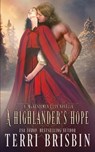 A Highlander's Hope - A MacKendimen Clan Novella - BRISBIN,  Terri - 9781949425048