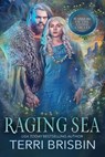 Raging Sea - Terri Brisbin - 9781949425192