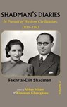 Shadman Diaries - Fakhr Al-Din Shadman - 9781949445893