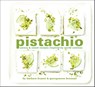 Pistachio - Georgeanne Brennan ; Barbara Bryant - 9781949480313