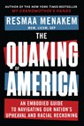 The Quaking of America - Resmaa Menakem - 9781949481662
