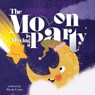 The Moon is Having a Party - URAM,  Micah - 9781949522303