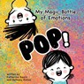 My Magic Bottle of Emotions - Katherine Bauch ; Bethany Ramos - 9781949522341