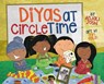 Diyas at Circle Time: A Celebration of South Asian Festivals Around Diwali Time - Anjali Joshi - 9781949528008