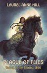 Plague of Flies - Laurel Anne Hill - 9781949534207