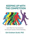 Keeping Up with the Competition - Gini Graham Scott - 9781949537659