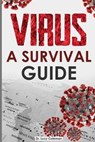 Virus: A survival guide - COLEMAN,  Lucy - 9781949545210