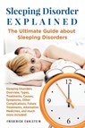 Sleeping Disorder Explained - Frederick Earlstein - 9781949555110