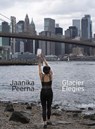 Glacier Elegies - Jaanika Peerna ; Zoe Foster - 9781949597172