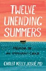 Twelve Unending Summers - Cholet Kelly Josue - 9781949642049