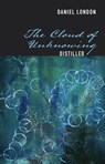 The Cloud of Unknowing, Distilled - Rev. Dr. Daniel DeForest London - 9781949643916