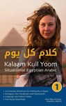 Situational Egyptian Arabic 1 - Alaa Abou El Nour ; Matthew Aldrich - 9781949650044