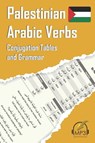 Palestinian Arabic Verbs - Ahmed Younis ; Matthew Aldrich - 9781949650273