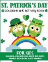 St. Patrick's Day Coloring and Activity Book for Kids - Blue Wave Press - 9781949651423