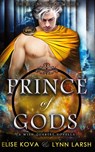 Prince of Gods - Elise Kova ; Lynn Larsh - 9781949694017