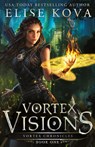 Vortex Visions - Elise Kova - 9781949694048