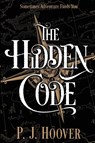 The Hidden Code - P J Hoover - 9781949717235