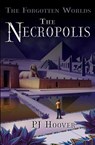 The Necropolis - P J Hoover - 9781949717327