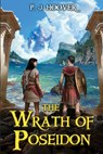 The Wrath of Poseidon - HOOVER,  P. J. - 9781949717372