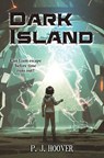 Dark Island - P. J. Hoover - 9781949717426