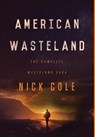 American Wasteland - Nick Cole - 9781949731156