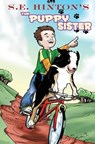 S.E. Hinton's The Puppy Sister - S E Hinton - 9781949738827