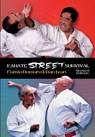 KARATE STREET SURVIVAL Revised Edition - Fumio Demura ; Dan Ivan - 9781949753721