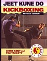 JEET KUNE DO KICKBOXING - Chris Kent ; Tim Tackett - 9781949753912