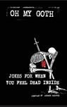 Oh My Goth - Andrew Shaffer - 9781949769470