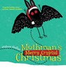 Mothman's Merry Cryptid Christmas - Andrew Shaffer - 9781949769562