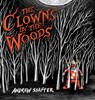 The Clowns in the Woods - Andrew Shaffer - 9781949769715