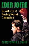 Eder Jofre - Christopher Smith J - 9781949783056
