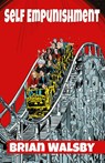 Self Empunishment - Brian Walsby - 9781949790429
