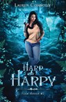 Hard for a Harpy - Lauren Connolly - 9781949794304