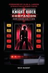 The Knight Rider Companion Abridged Edition - Nick Nugent - 9781949802252