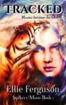 Tracked - Ellie Ferguson ; Amanda S. Green - 9781949901061