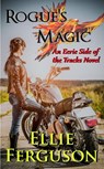 Rogue's Magic - Ellie Ferguson ; Amanda S. Green - 9781949901344