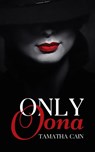Only Oona - Tamatha Cain - 9781949935585