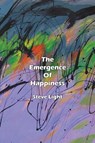 Emergence of Happiness - Steve Light - 9781949966206