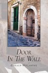 Door in the Wall - Gerald McCarthy - 9781949966640