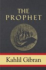 The Prophet - Kahlil Gibran - 9781949982329