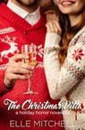 The Christmas Villa - Elle Mitchell - 9781949990072