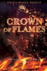Crown of Flames - Erica Marie Hogan - 9781950051878