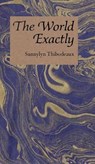 The World Exactly - THIBODEAUX,  Sunnylyn - 9781950055081