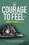 The Courage to Feel - Andrew Seubert - 9781950057061