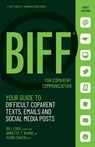 BIFF for CoParent Communication - Bill Eddy ; Annette Burns ; Kevin Chafin - 9781950057108