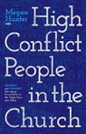 High Conflict People in the Church - HUNTER,  Megan - 9781950057375