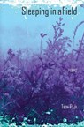 Sleeping in a Field - Triin Paja - 9781950066193